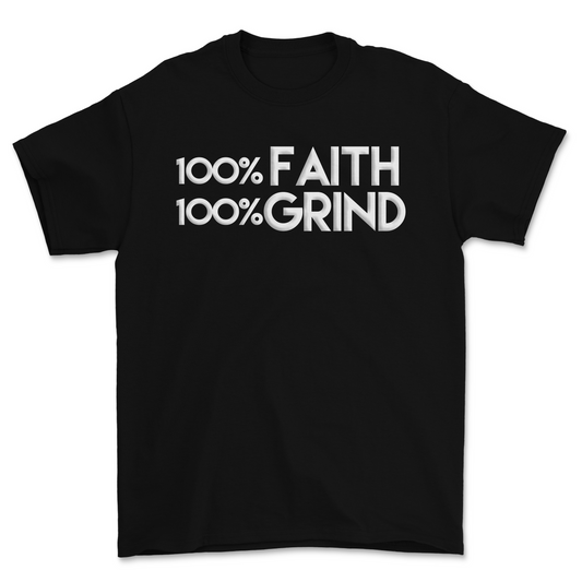 100% Faith & 100% Grind 3D Print T-Shirt